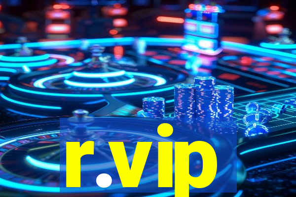 r.vip