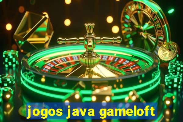 jogos java gameloft