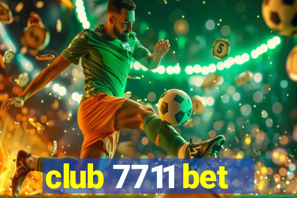 club 7711 bet