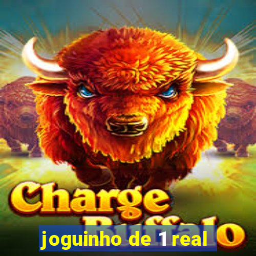 joguinho de 1 real