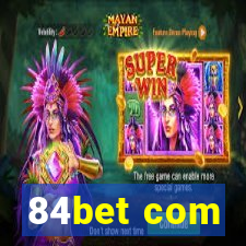 84bet com