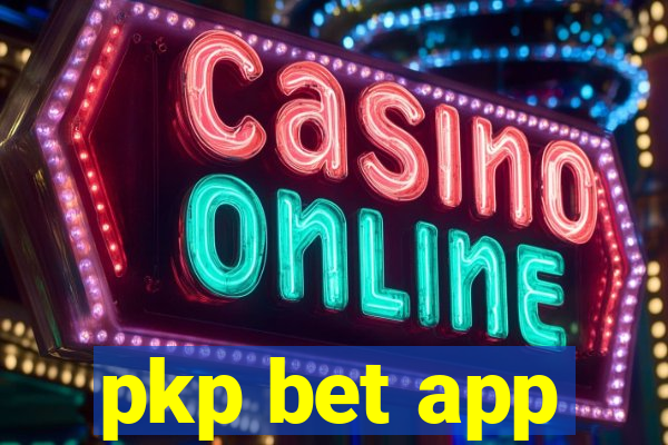 pkp bet app