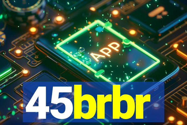 45brbr