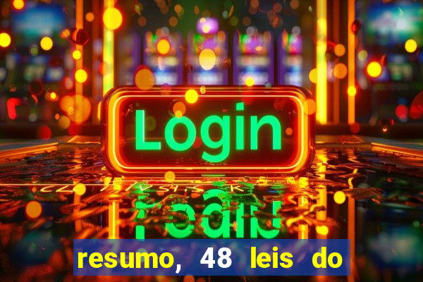 resumo, 48 leis do poder pdf