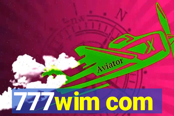 777wim com