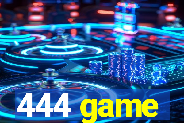 444 game