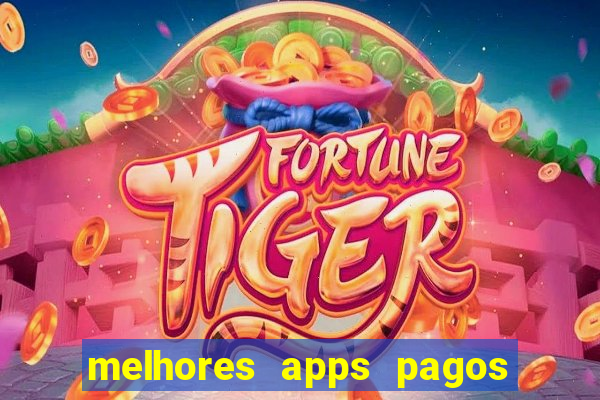 melhores apps pagos play store