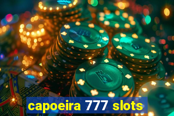 capoeira 777 slots