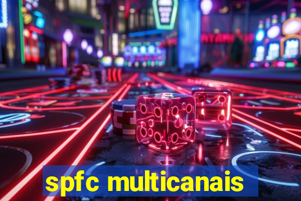 spfc multicanais