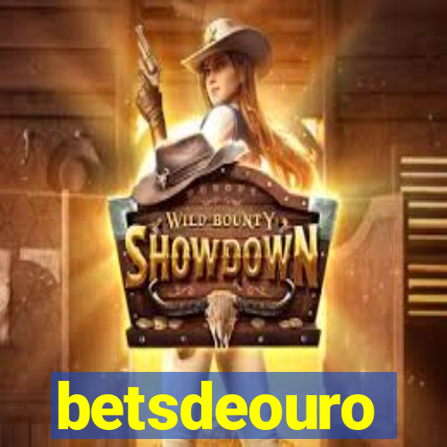 betsdeouro