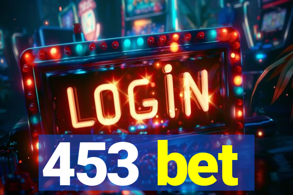 453 bet