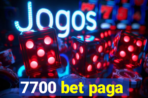 7700 bet paga