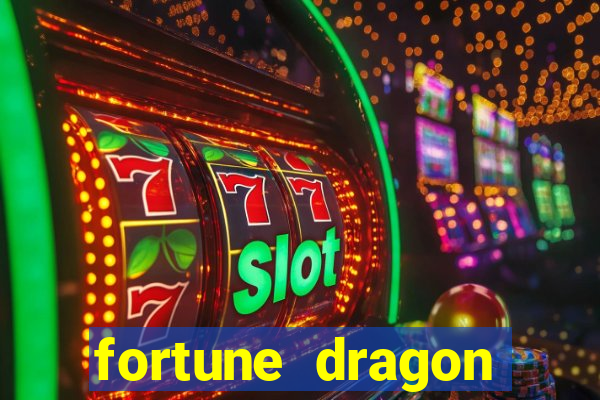 fortune dragon horários pagantes