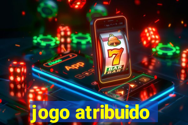 jogo atribuido