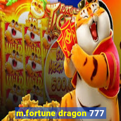 m.fortune dragon 777