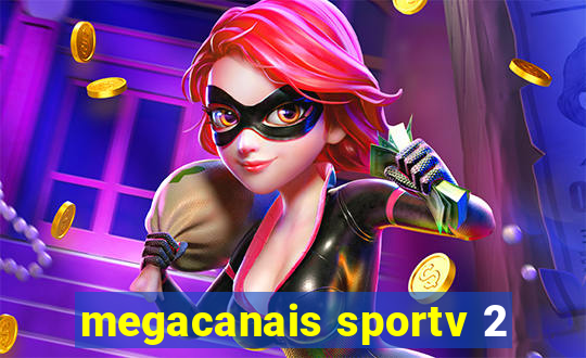 megacanais sportv 2