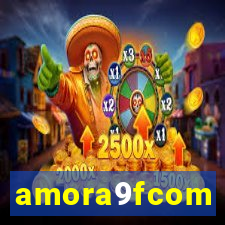 amora9fcom