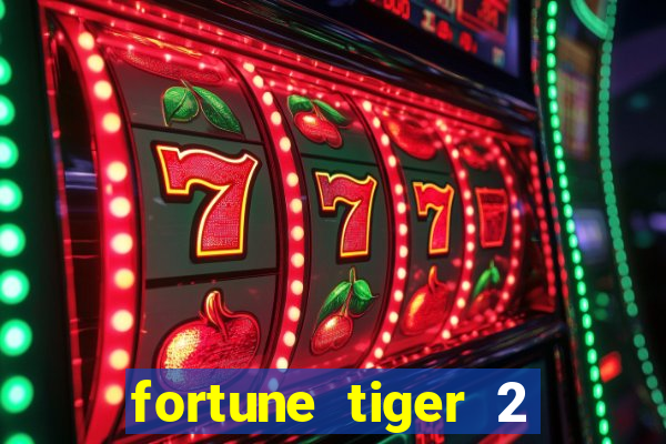 fortune tiger 2 demo free