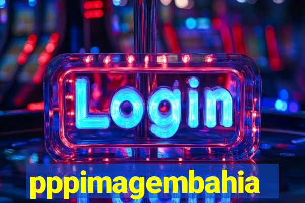 pppimagembahia