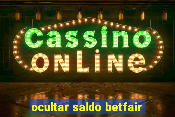 ocultar saldo betfair