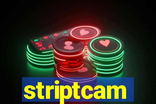 striptcam