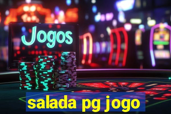 salada pg jogo