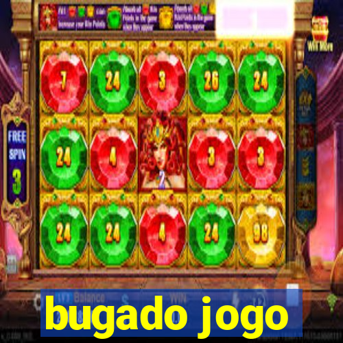 bugado jogo