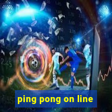 ping pong on line