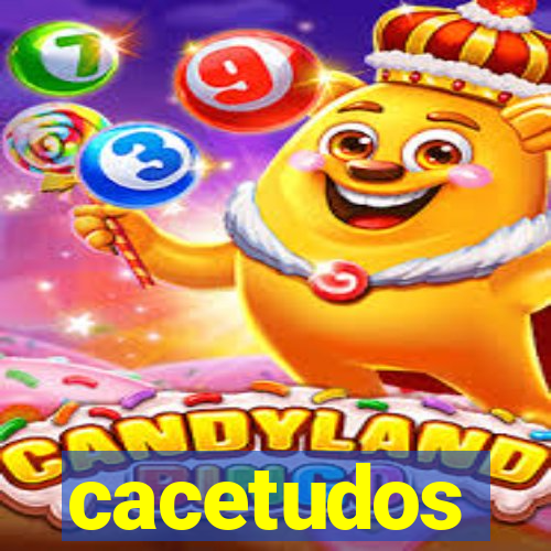 cacetudos