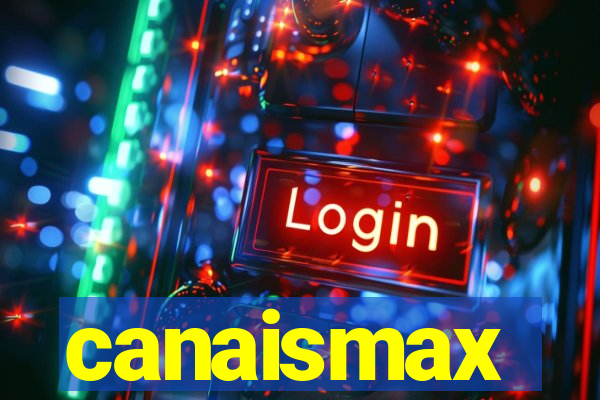 canaismax