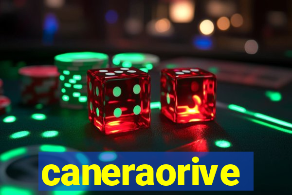 caneraorive