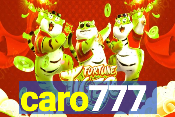 caro777