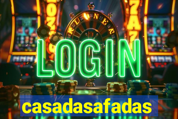 casadasafadas