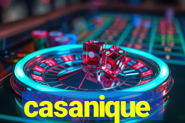 casanique