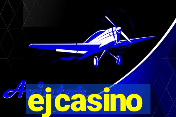 ejcasino