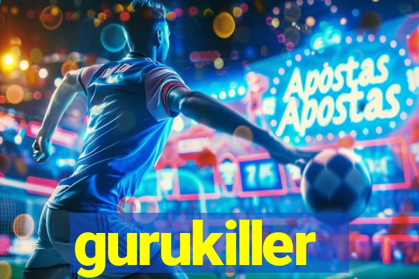 gurukiller