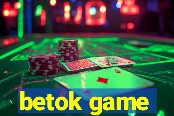 betok game