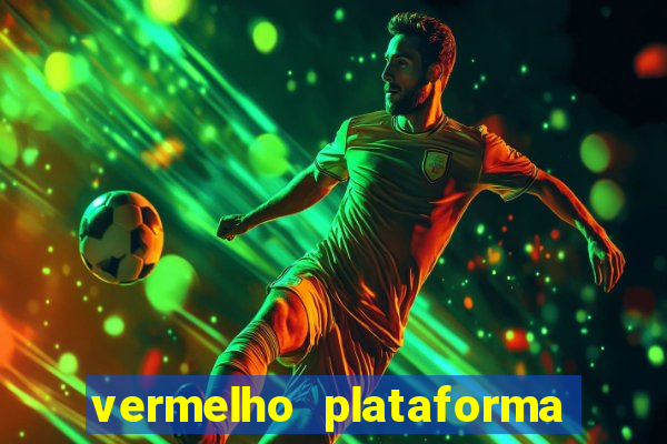 vermelho plataforma de jogos