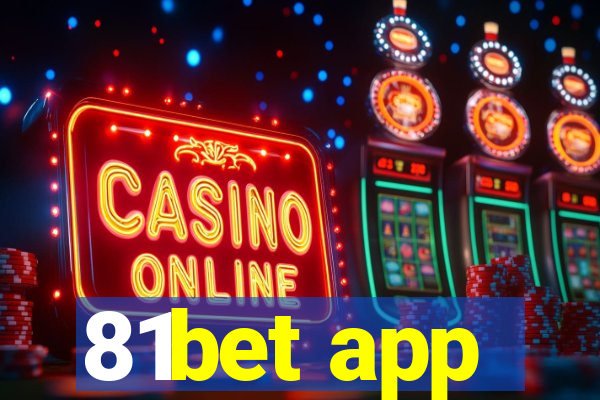 81bet app