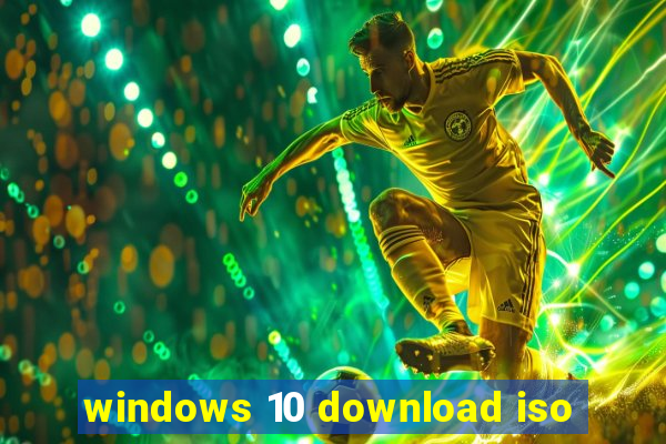 windows 10 download iso