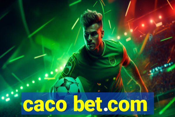 caco bet.com