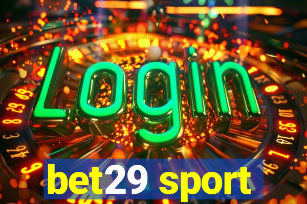 bet29 sport