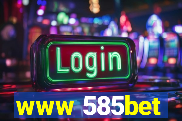 www 585bet