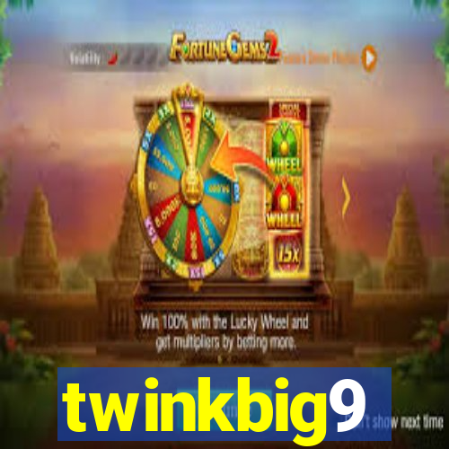 twinkbig9