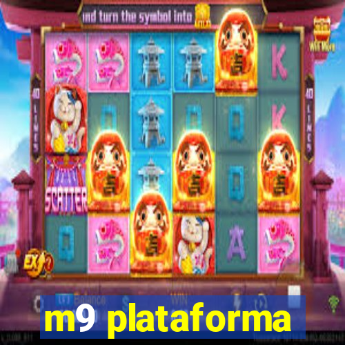 m9 plataforma