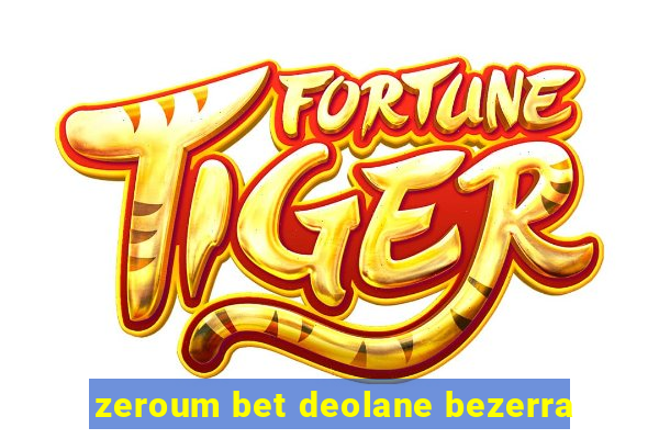 zeroum bet deolane bezerra