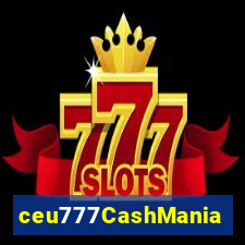 ceu777CashMania