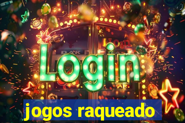 jogos raqueado