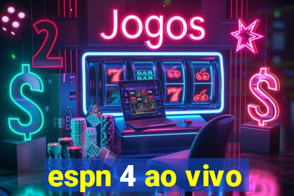 espn 4 ao vivo