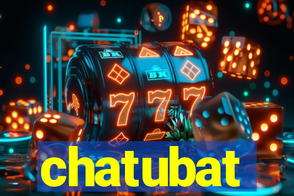 chatubat